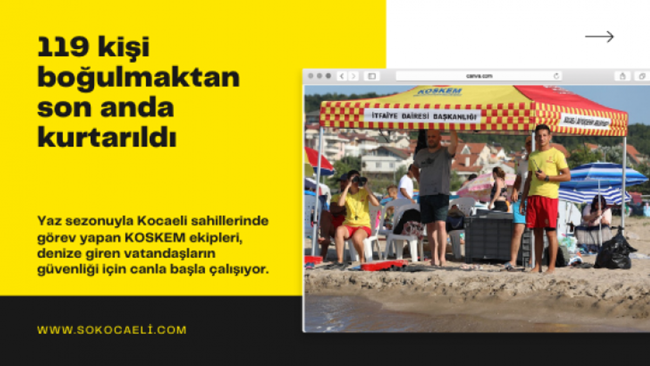 119 kişi boğulmaktan son anda kurtarıldı