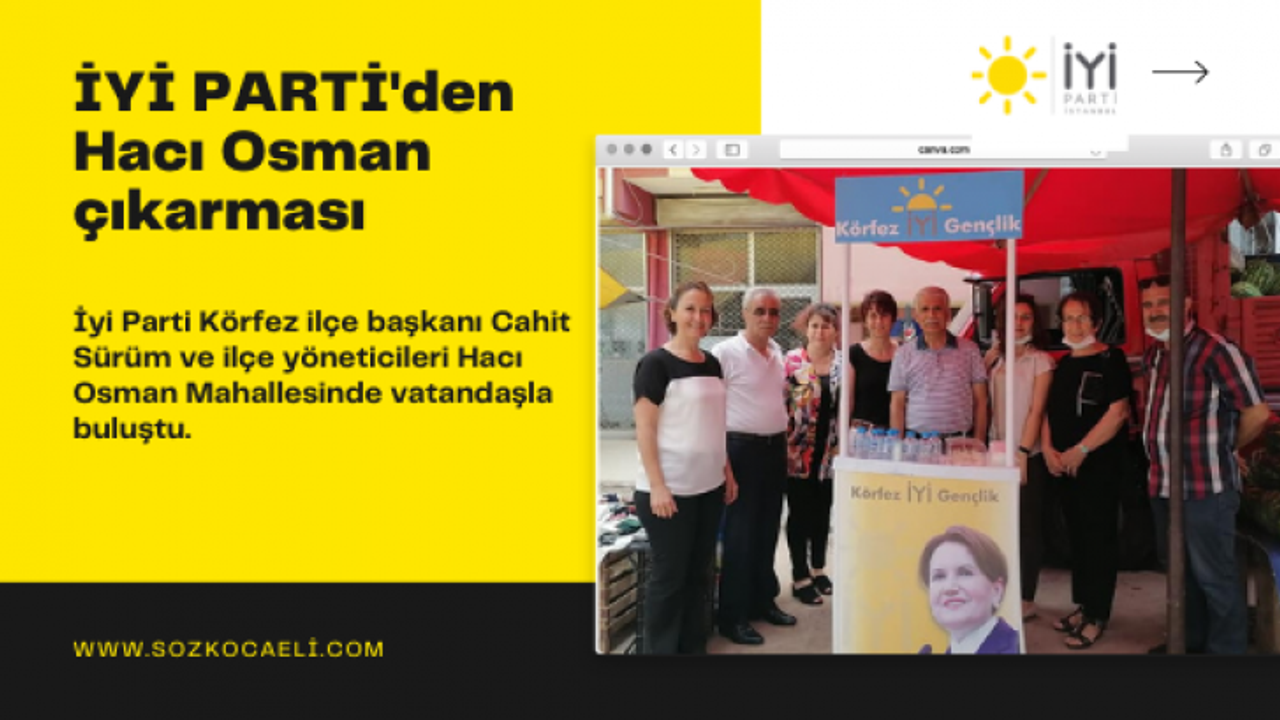 İYİ PARTİ'den Hacı Osman çıkarması