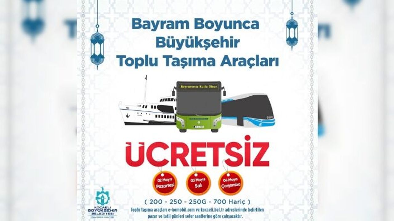 Bayramda ulaşım 3 gün boyunca ücretsiz