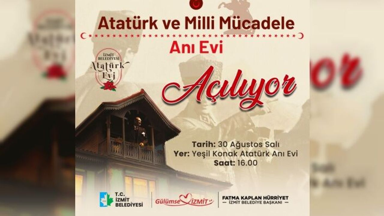 Atatürk ve Milli Mücadele Anı Evi bugün kapılarını açıyor