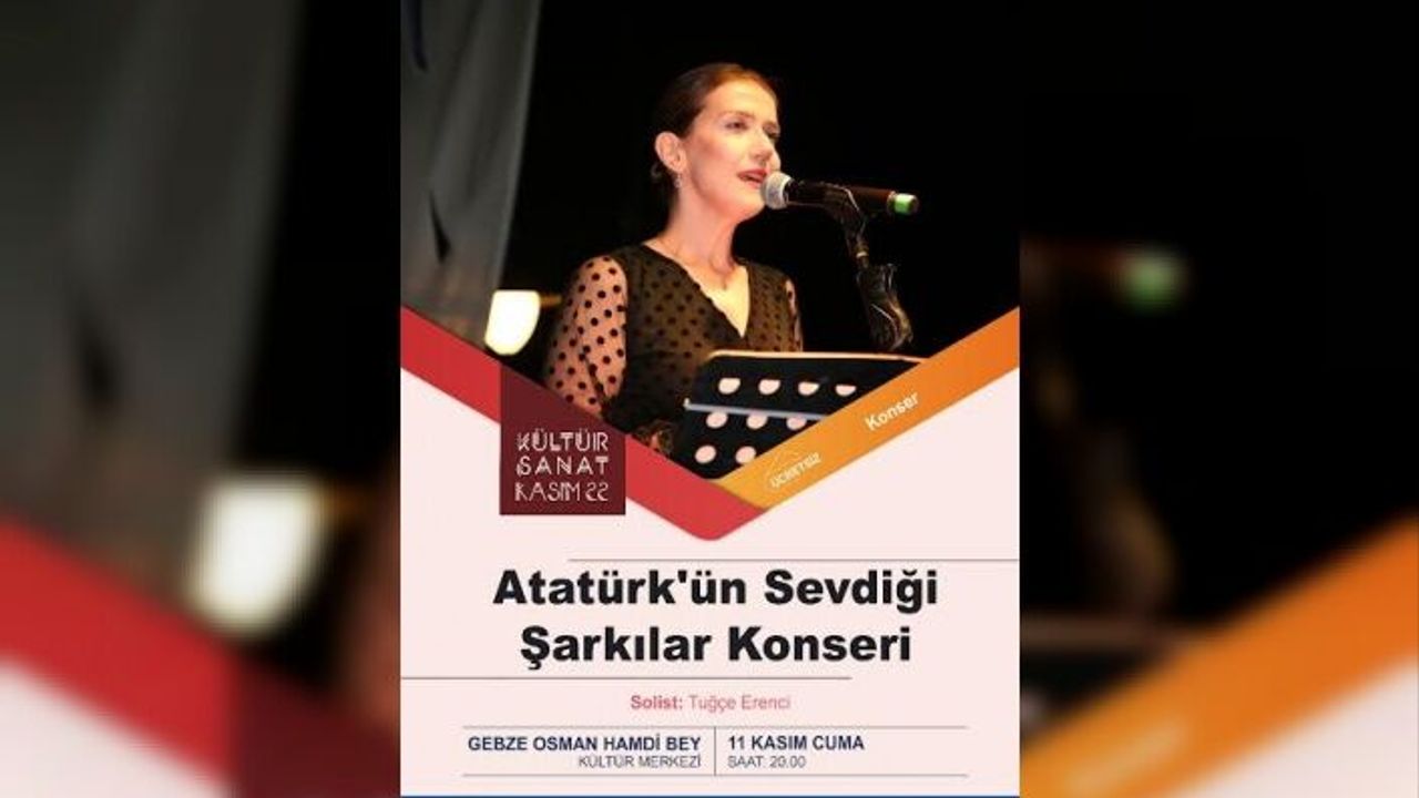 Büyük Önder Atatürk sevdiği şarkılarla anılacak