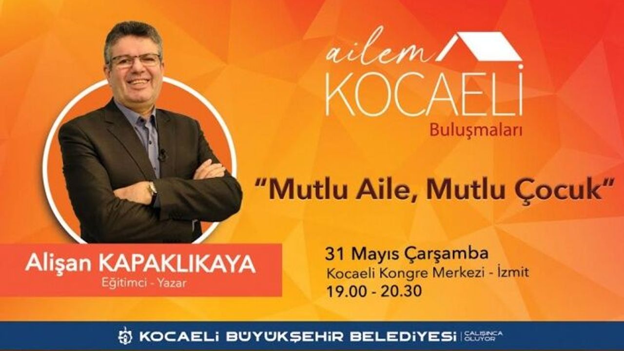 Yazar ‘Alişan Kapaklıkaya’ Ailem Kocaeli Buluşmalarında