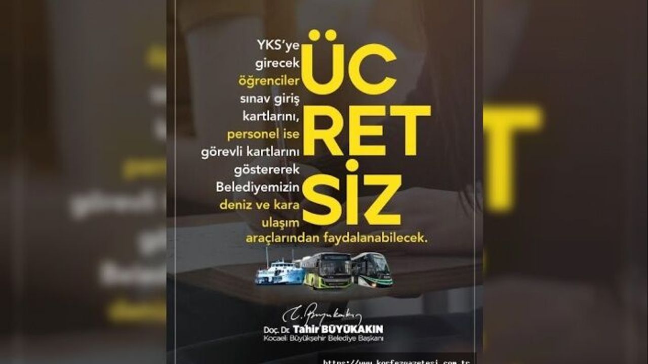 Kocaeli Büyükşehir’den, YKS için ücretsiz ulaşım