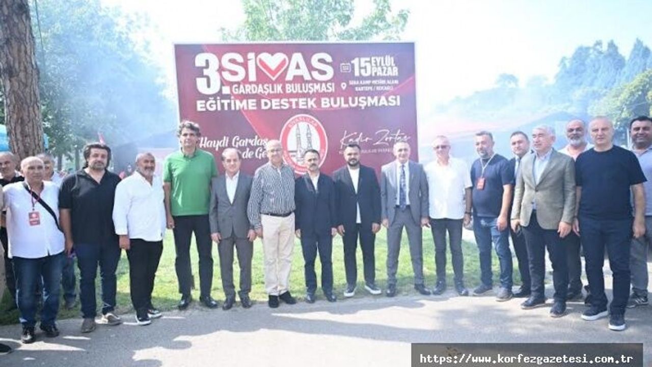 Vali Aktaş, 3. Sivas Gardaşlık ve Eğitime Destek, Buluşması'na Katıldı