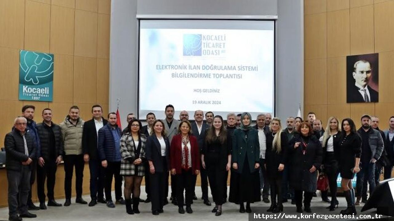 KOCAELİ TİCARET ODASI, EMLAK İŞLETMELERİNE, (EİDS) SİSTEMİNİ AÇIKLADI