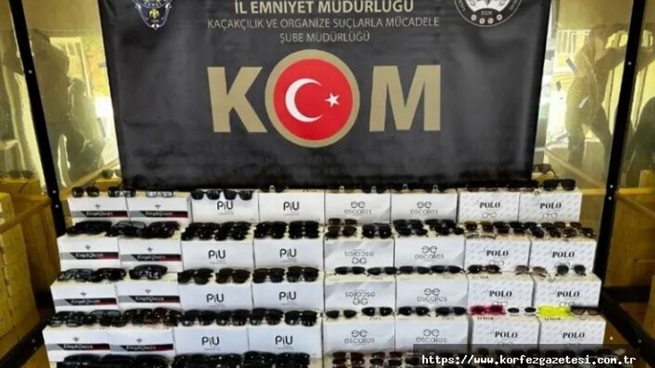 GÜMRÜK KAÇAĞI, 169 BİN680 ADET GÜNEŞ GÖZLÜĞÜ ELE GEÇİRİLDİ