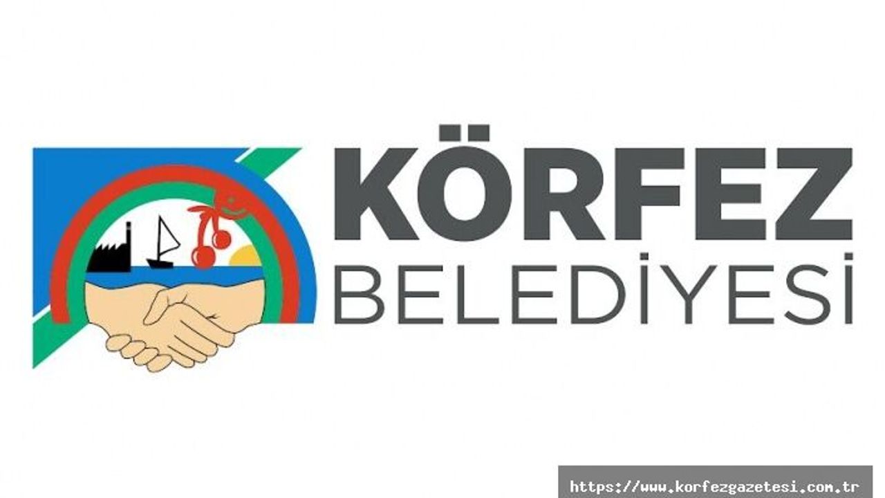 KÖRFEZ BELEDİYESİNDEN, KAMUOYUNA DUYURU…