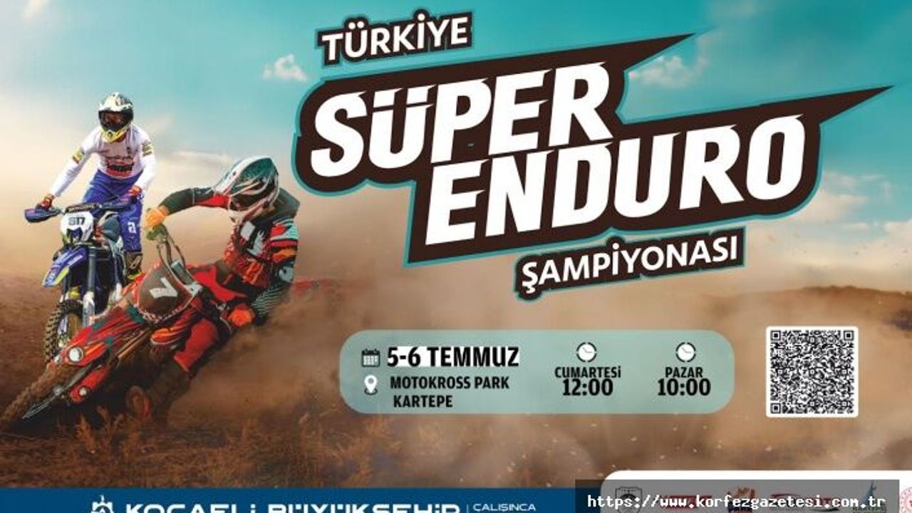 Kocaeli’de Süper Enduro Heyecanı Başlıyor