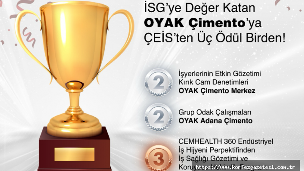 İSG’ye Değer Katan OYAK Çimento’ya ÇEİS’ten Üç Ödül Birden