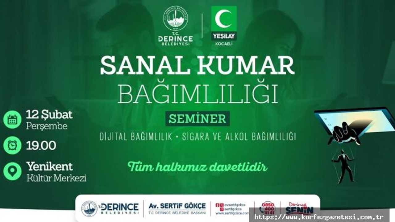 Derince Belediyesi’nden “Sanal Kumar Bağımlılığı” Semineri