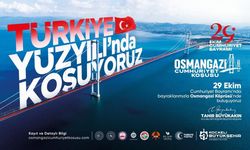Cumhuriyet Coşkusu Osmangazi Köprüsü’ne Taşınıyor