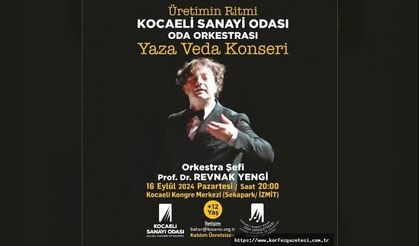 Kocaeli Sanayi Odası, Oda Orkestrası’ndan, ‘Yaza Veda Konseri’