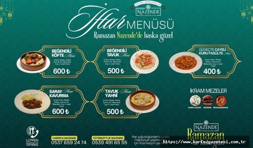 Nazende Restoran’dan Ramazan’a Özel İftar Menüsü